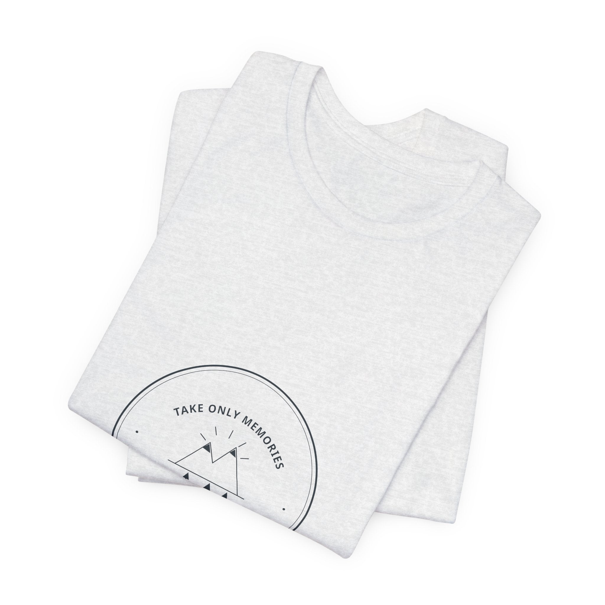 Take Only Memories Tee for Leave No Trace Hikers, Group Hikes and Trail Cleanups