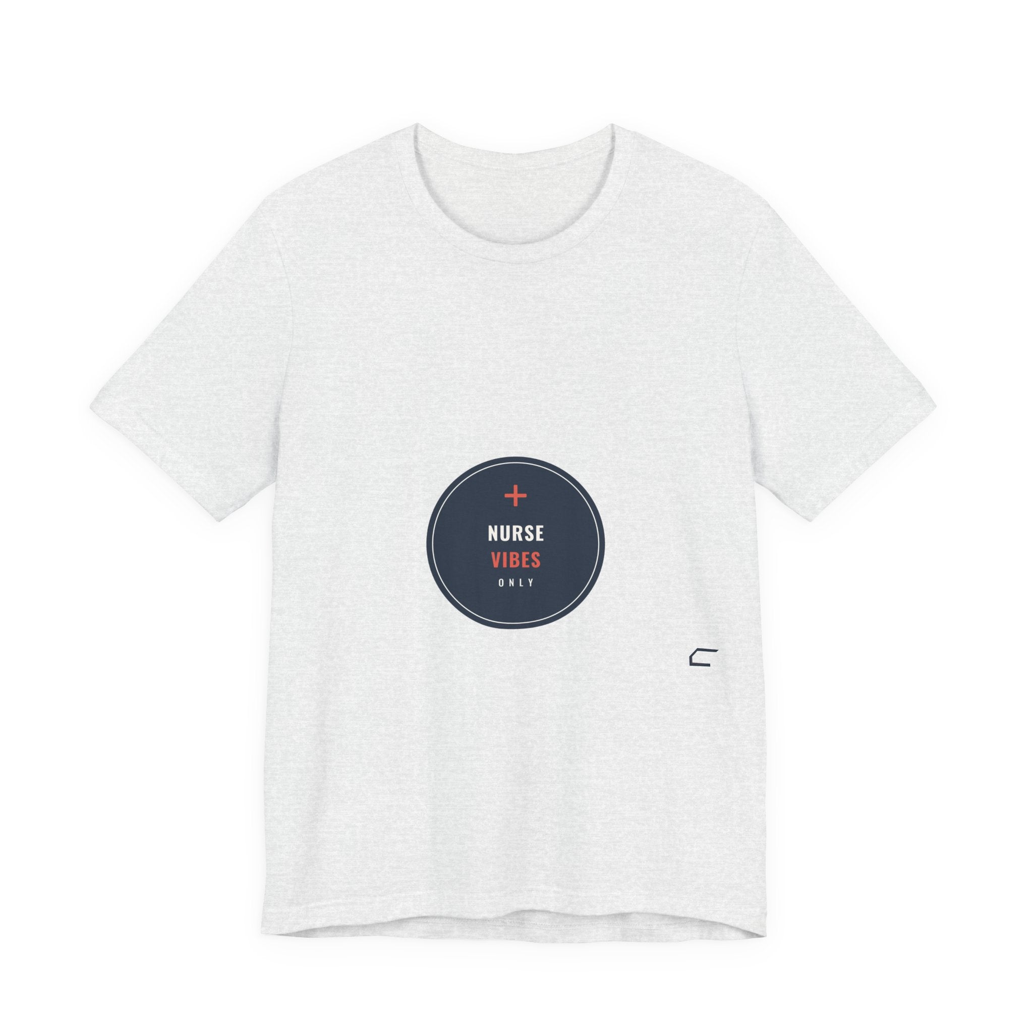 Nurse Vibes Only Tee for Nurses and Nursing Students, Clinical Days and Coffee Runs