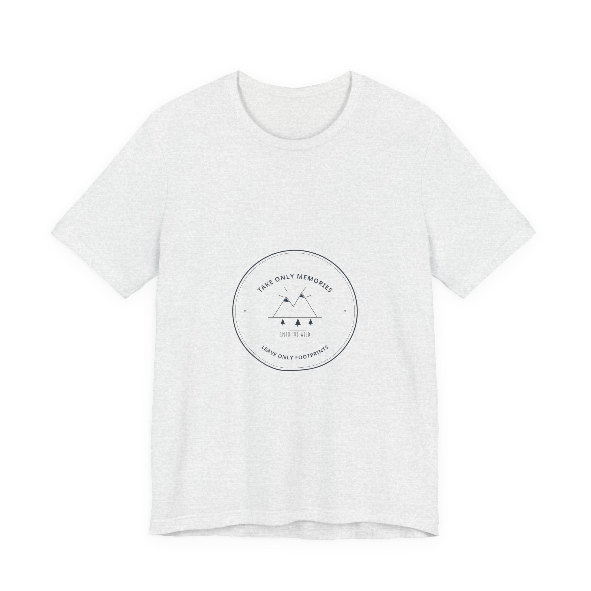 Take Only Memories Tee for Leave No Trace Hikers, Group Hikes and Trail Cleanups