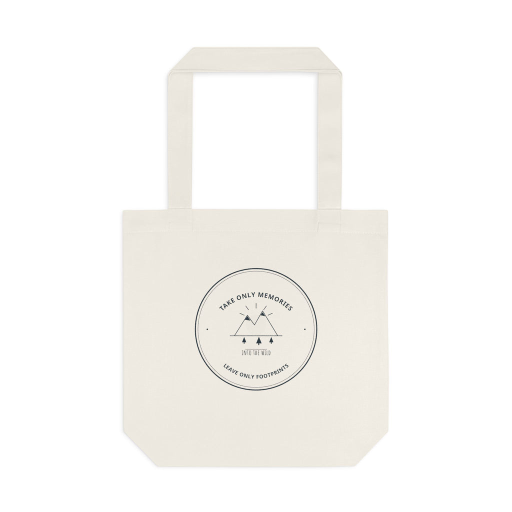 Take Only Memories Canvas Tote for Leave No Trace Campers, Packing Out What You Carry In