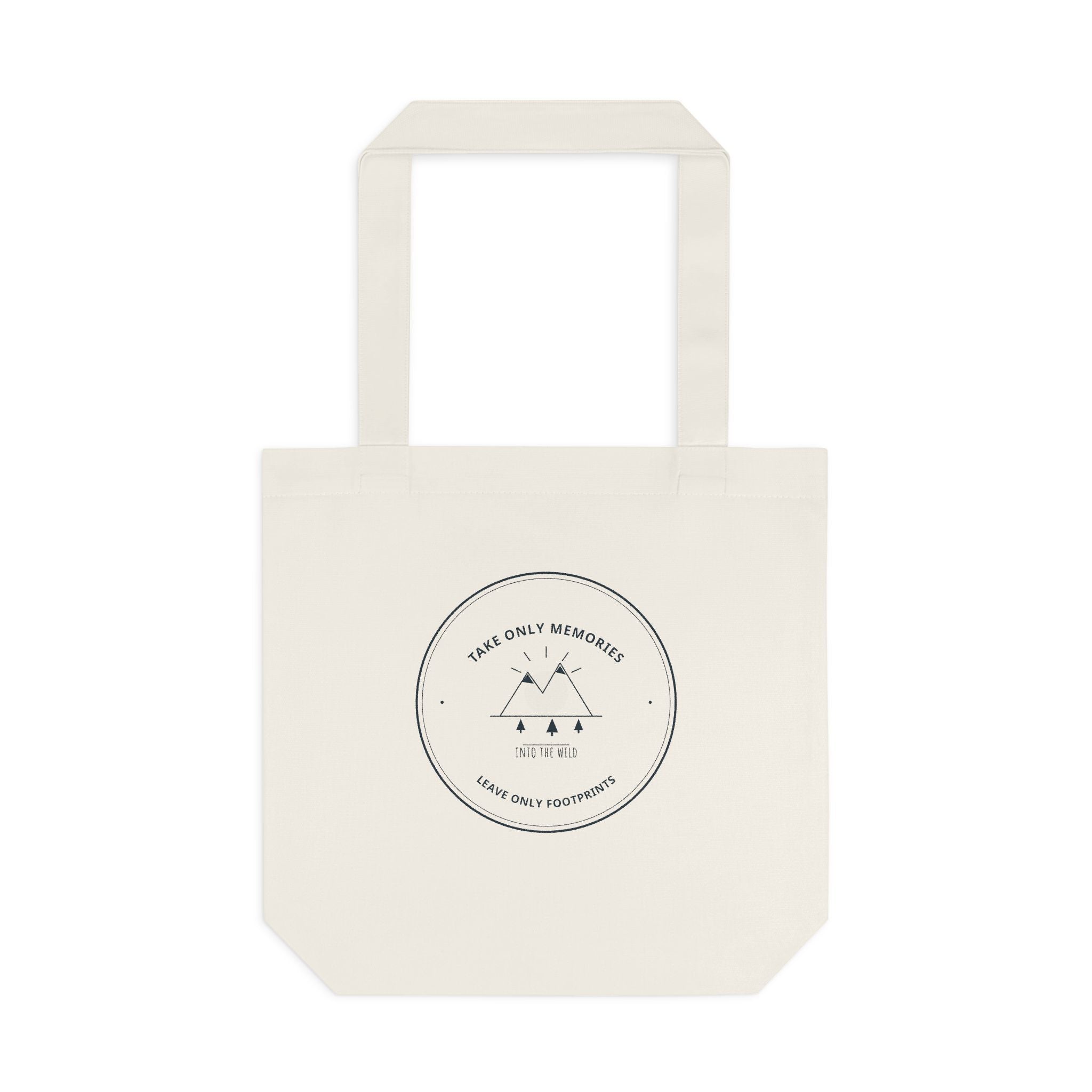 Take Only Memories Canvas Tote for Leave No Trace Campers, Packing Out What You Carry In