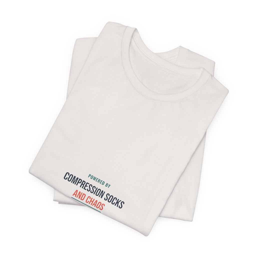 Compression Socks and Chaos Tee for Nurses, Off Shift Wear and Nurses Week Gifts