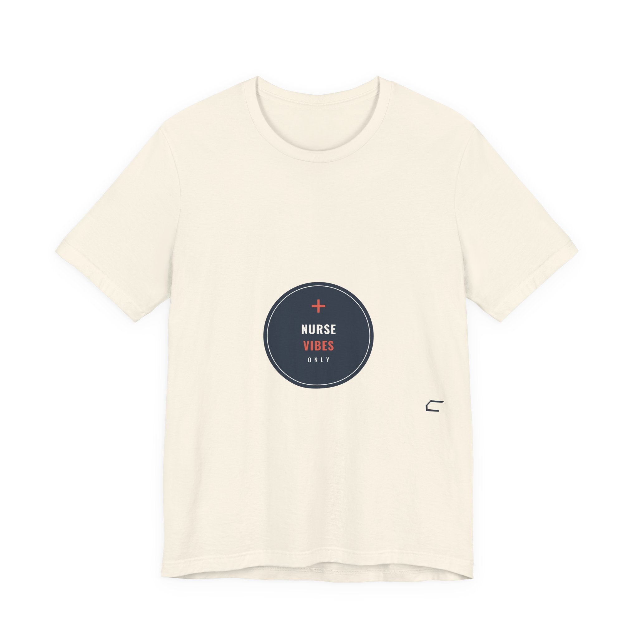 Nurse Vibes Only Tee for Nurses and Nursing Students, Clinical Days and Coffee Runs