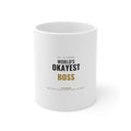 World's Okayest Boss Mug for Managers, Desk Coffee and Boss's Day Gifts