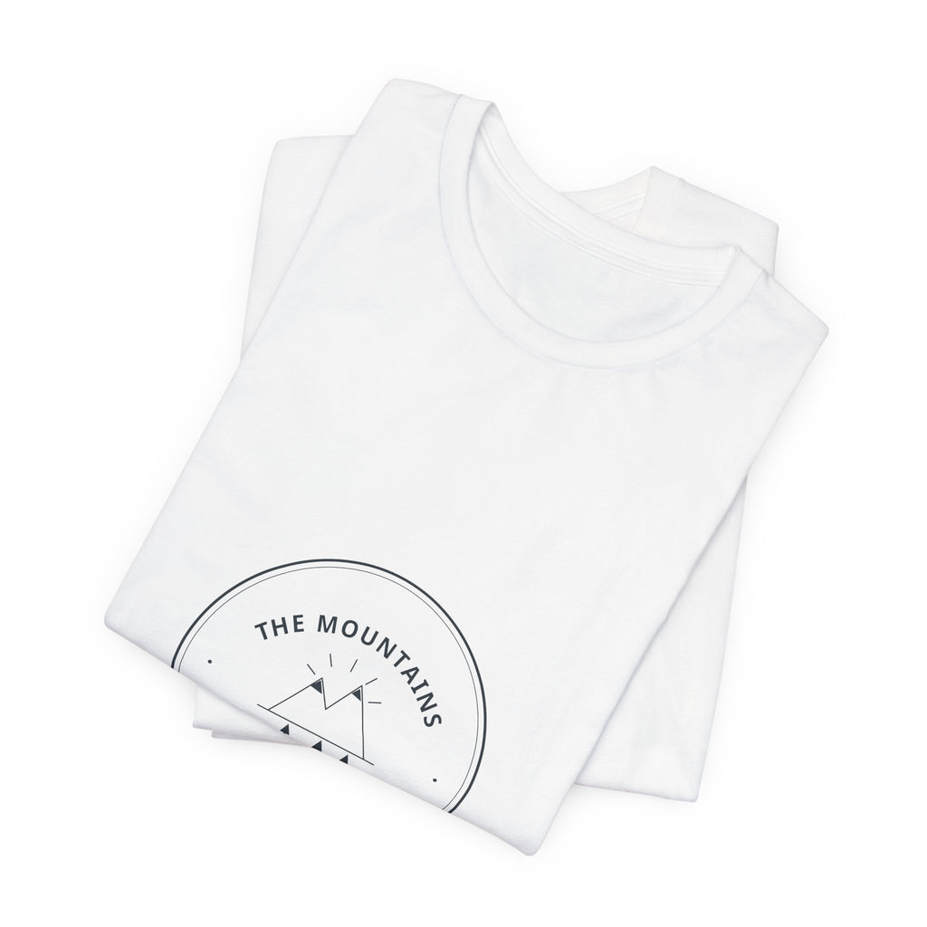 Mountains Are Calling Tee for Hikers and Backpackers, Trail Days and the Drive Home