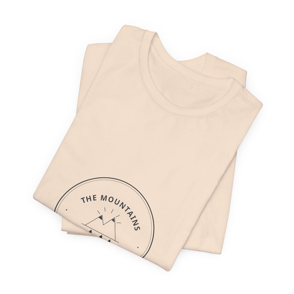 Mountains Are Calling Tee for Hikers and Backpackers, Trail Days and the Drive Home
