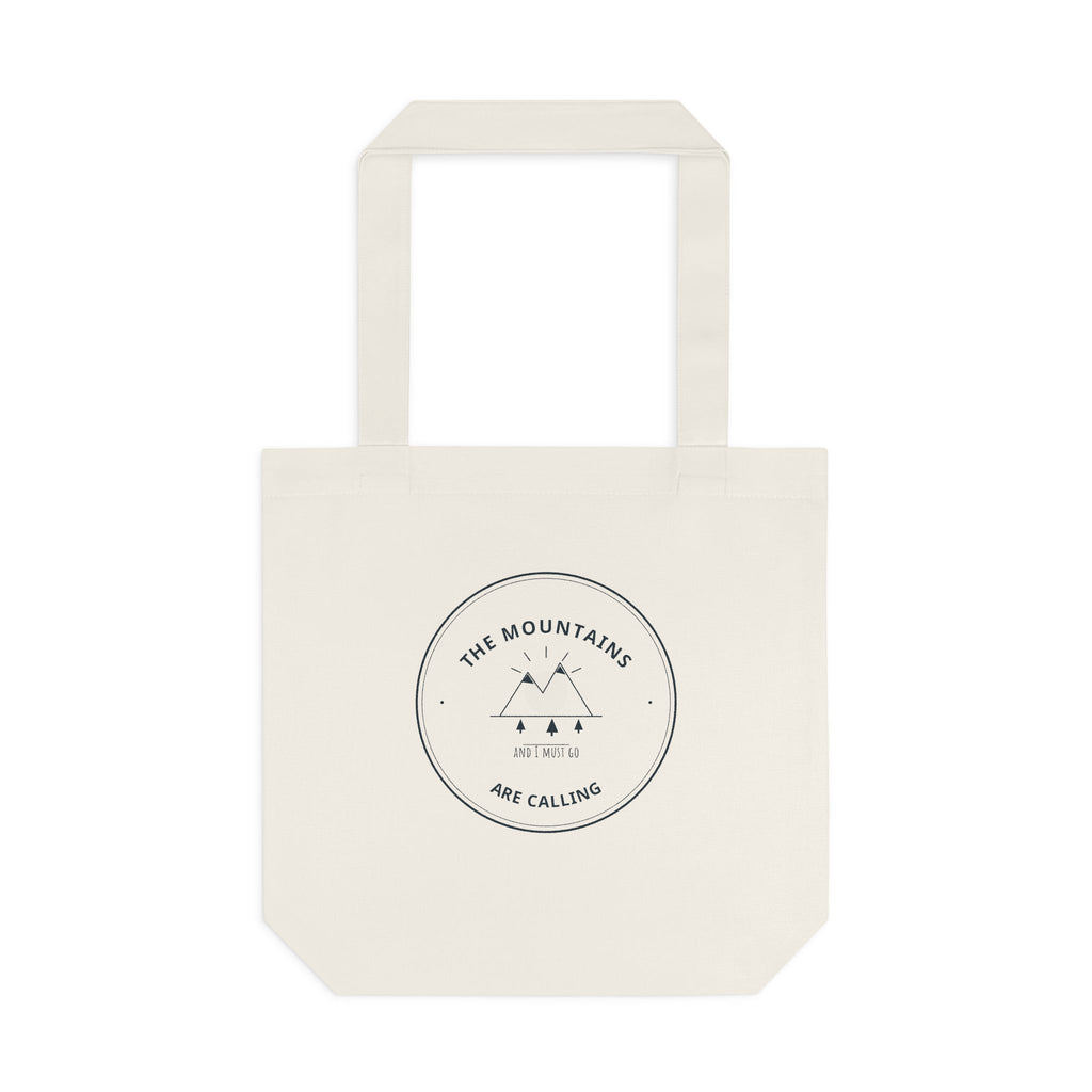 Mountains Are Calling Canvas Tote for Hikers, Day Hikes and Market Runs