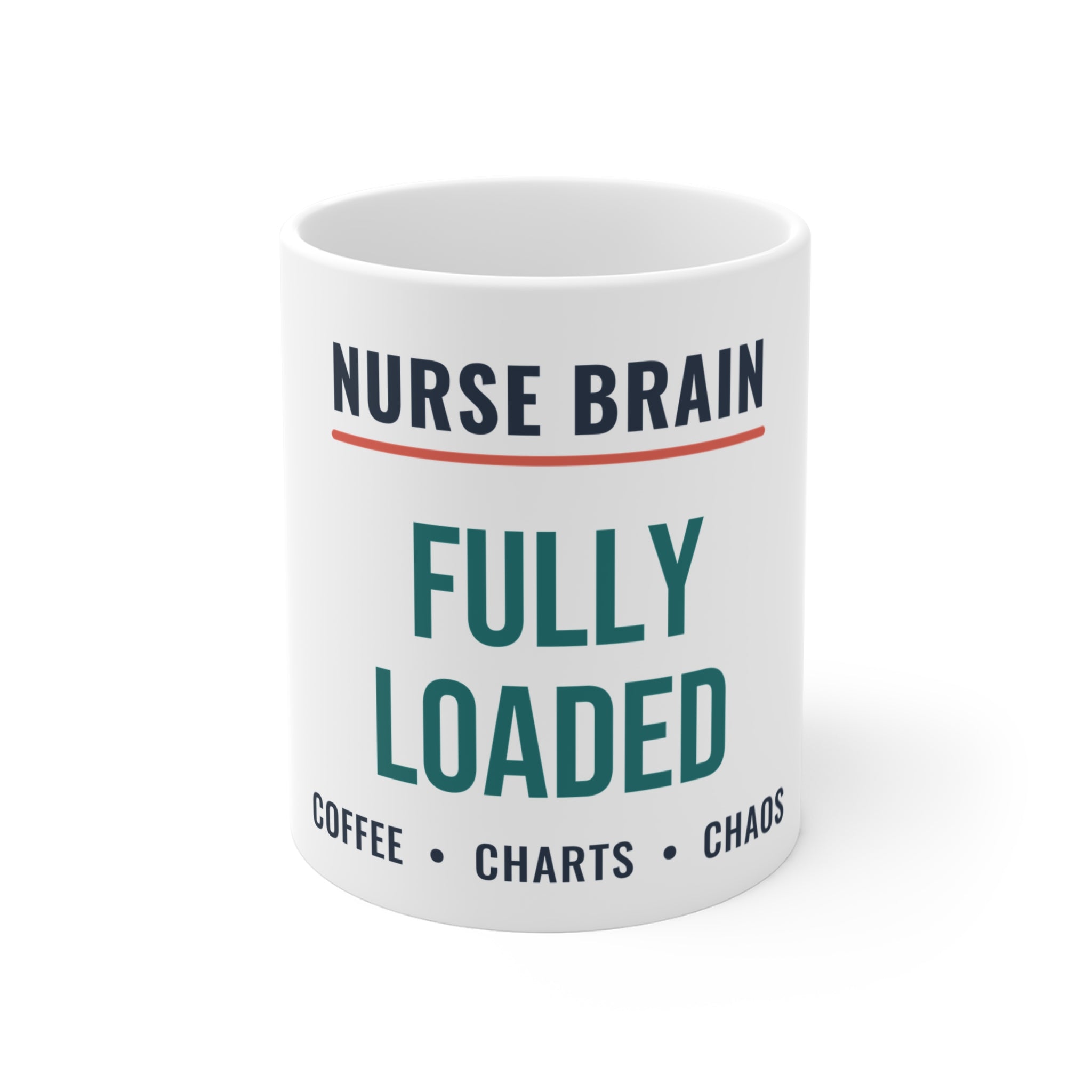 Nurse Brain Fully Loaded Mug for Nurses, The 6am Coffee Before Handover
